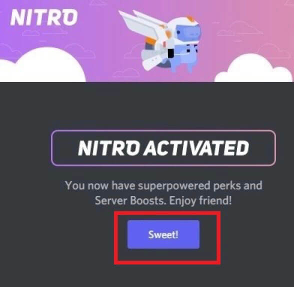 Image showing a message that is displayed after Discord Nitro was activated.