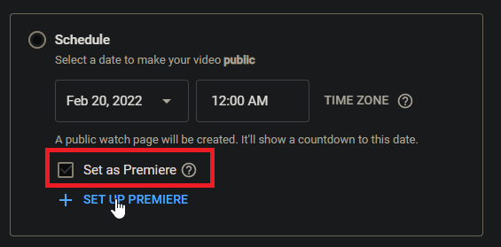 YouTube - “Set as Premiere” 