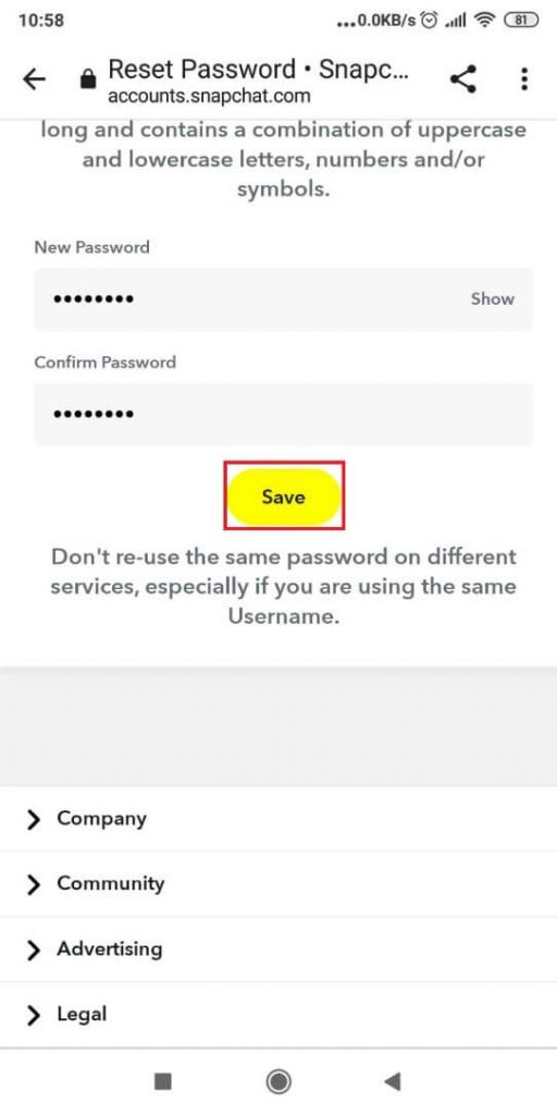 Enter and save your new password on Snapchat