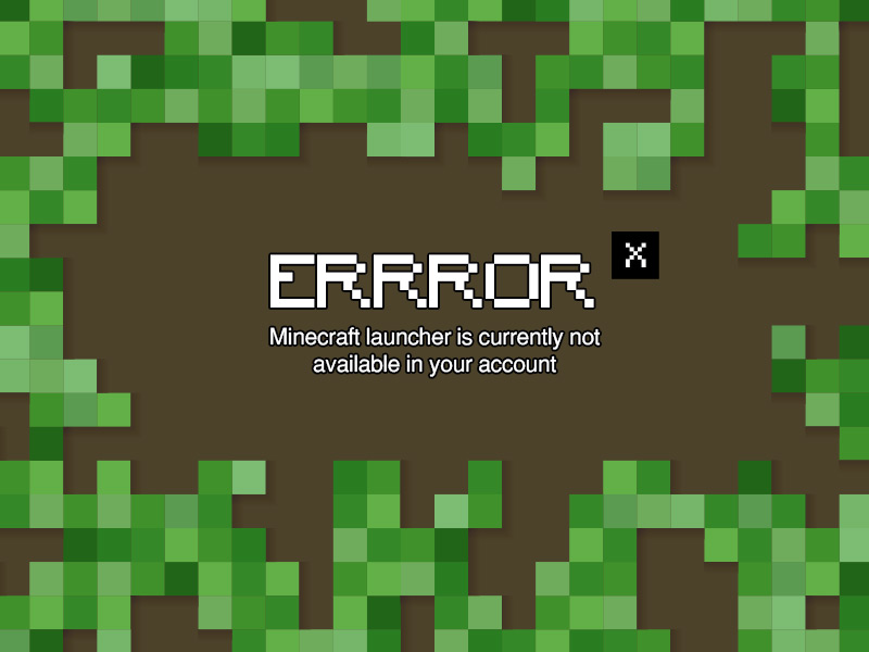 How to Fix “Minecraft launcher is currently not available in your account”?