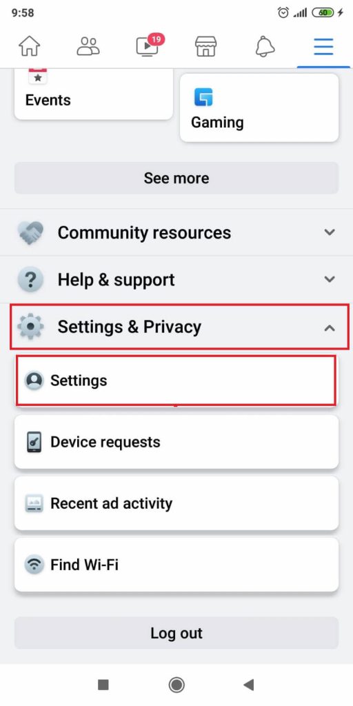 Tap on “Settings and Privacy” and “Settings”