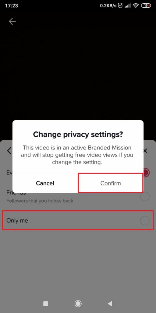 Select “Only Me” and confirm