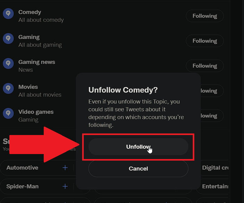 Confirm by selecting "Unfollow"