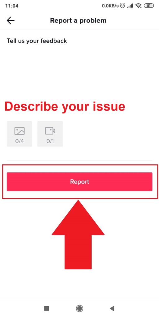 Explain your problem and select "Report"