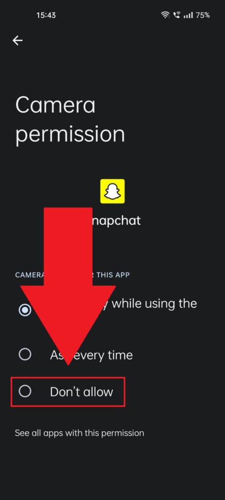 Select "Don't Allow" on Snapchat.