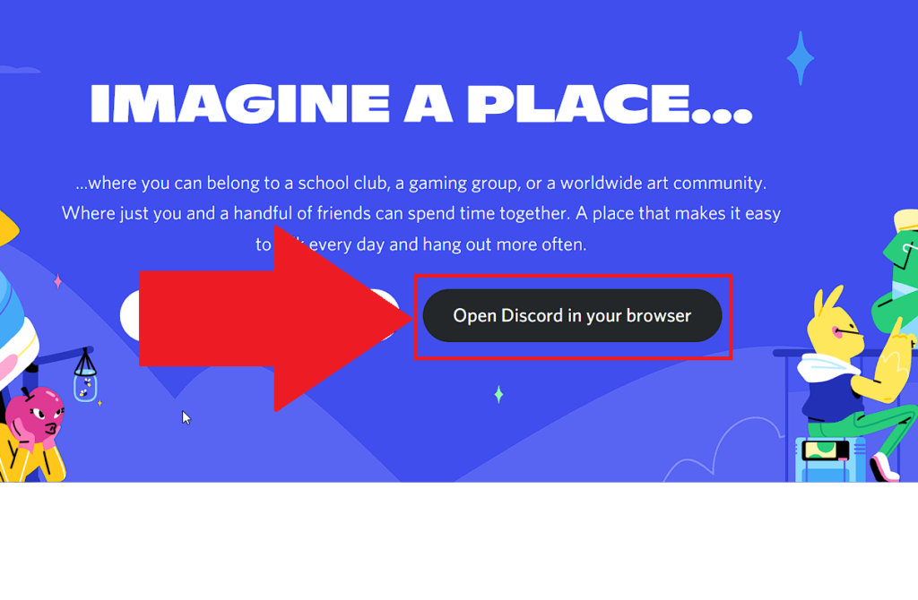 Select "Open Discord in your browser"